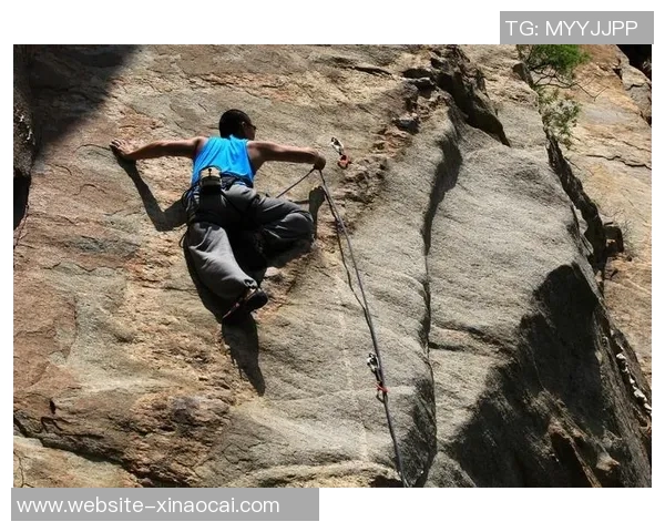 从零基础到高手:全面解析攀岩技巧与训练方法的终极指南 从零基础到高手:全面解析攀岩技巧与训练方法的终极指南